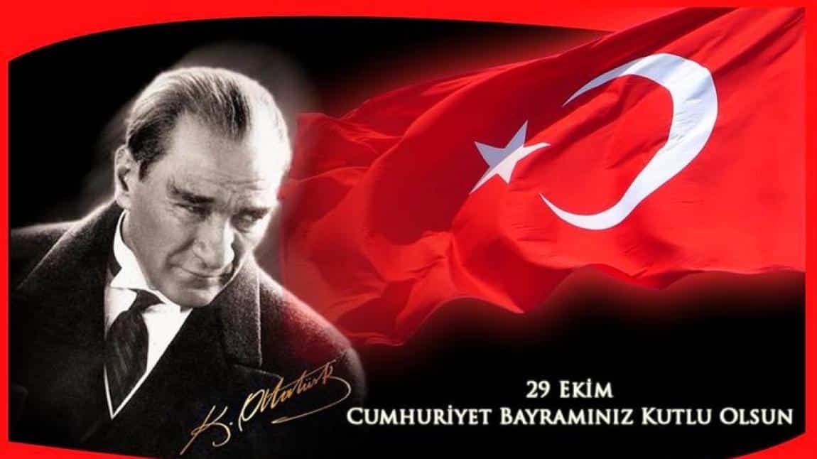 29 Ekim Cumhuriyet Bayramımız Kutlu Olsun